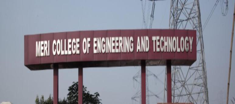 Meri College of Engineering and Technology - MERI CET