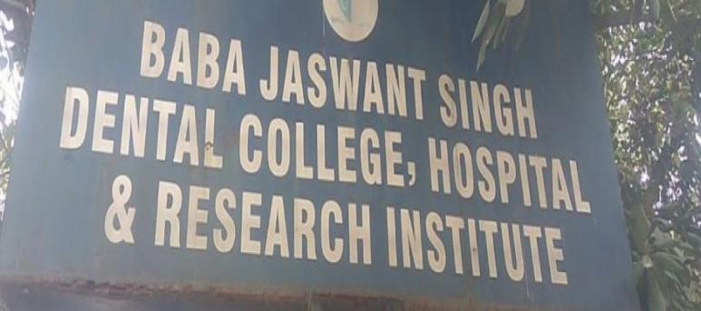 Baba Jaswant Singh Dental College Hospital and Research Institute