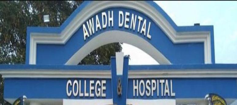 Awadh Dental College and Hospital