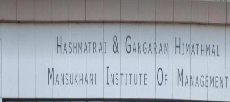 Hashmatrai and Gangaram Himathmal Mansukhani Institute of Management