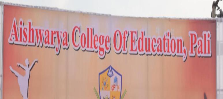 Aishwarya College of Education, Pali