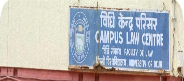 Campus Law Centre, University of Delhi