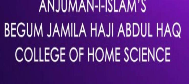 Anjuman-I-Islam's Begum Jamila Haji Abdul Haq College of Home Science